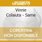 Vinnie Colaiuta - Same