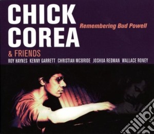 Chick Corea - Remembering Bud Powell cd musicale di COREA CHICK