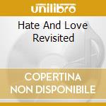 Hate And Love Revisited cd musicale di ROCKING CHAIRS