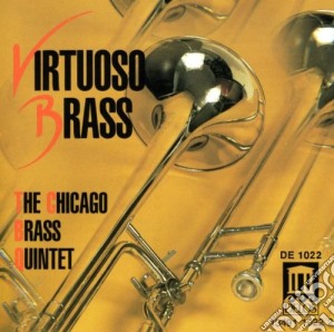 Chicago Brass Quintet - Virtuoso Brass cd musicale di Miscellanee