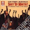Slam Stewart & Major Holley - Shut Yo Mouth cd