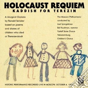 Ronald Senator - Holocaust Requiem. Kaddish For Terezin cd musicale di Ronald Senator