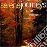 Serene Journeys Through Classical Music (3 Cd) cd