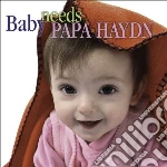 Joseph Haydn - Baby Needs Papa Haydn cd