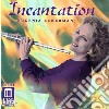 Eugenia Zukerman - Incantation cd