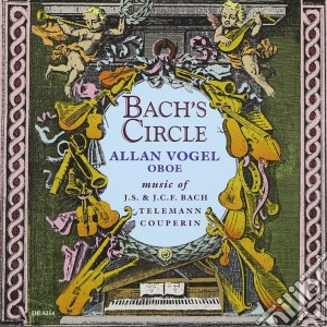 Bach's Circle: Music Of J.S. & J.C.F. Bach, Telemann, Couperin cd musicale di Bach johann sebasti