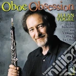 Oboe Obsession - Opere Per Oboe - Vogel Allan Ob/janice Tipton, Flauto, Bryan Pezzone, Pianoforte cd