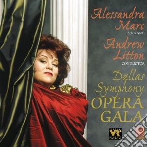 Alessandra Marc / Andrew Litton / Dallas Symphony - Dallas Symphony Opera Gala cd musicale di Artisti Vari