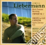 Lowell Liebermann - Concerto For Flute & Orchestra, Symphony No.2 cd