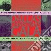 Dallas Christmas Gala - Vari /dallas Symphony Orchestra And Chorus cd