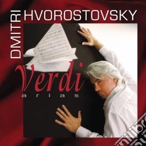 Dmitri Hvorostovsky: Verdi Arias cd musicale di Giuseppe Verdi