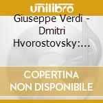 Giuseppe Verdi - Dmitri Hvorostovsky: Verdi Arias (Sacd) cd musicale di Giuseppe Verdi