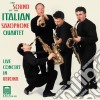 Italian Saxophone Quartet - The Sound Of , Live In Concert In Verona cd