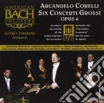 Arcangelo Corelli - 6 Concerti Grossi Op.6