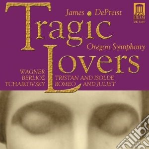 Richard Wagner - Tragic Lovers - Tristan Und Isolde, Prel cd musicale di Richard Wagner