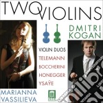 Two Violins: Violin Duos - Telemann, Boccherini, Honegger, Ysaye