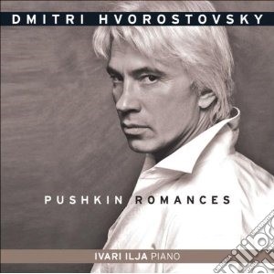 Dmitri Hvorostovsky / Ilja ivari - Pushkin Romances cd musicale di Miscellanee