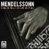 Felix Mendelssohn - Integrale Della Musica Per Violoncello E cd
