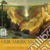 Our American Roots: Music For Cello & Piano - Gershwin, Copland, Barber, Walker cd