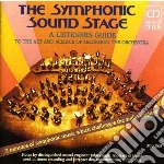 Symphonic Sound Stage (The): Vol.1 - A Listener's Guide cd