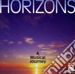 Horizons - A Musical Journey - Vari /new Jersey Symphony Orchestra, New York Chamber Symphony, Seattle Symphony Orchestra, Voices Of Ascension Orche cd