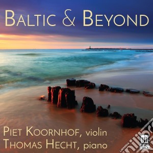 Koornhof /Hecht - Baltic And Beyond cd musicale di Koornhofhecht