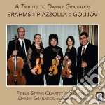 Tribute To Danny Granados (A): Brahms , Piazzolla, Golijov