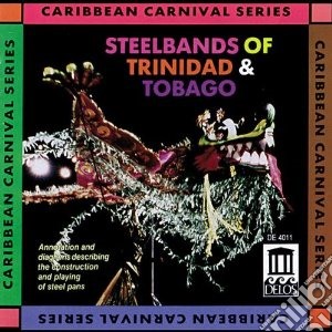 Steelbands Of Trinidad And Tobago: Caribbean Carnival Series cd musicale di Miscellanee
