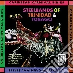 Steelbands Of Trinidad And Tobago: Caribbean Carnival Series cd