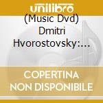 (Music Dvd) Dmitri Hvorostovsky: To Russia With Love cd