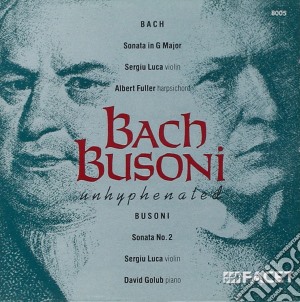Johann Sebastian Bach / Ferruccio Busoni - Sonate cd musicale di Johann Sebastian Bach