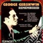 George Gershwin - Remembered: Conversations With Gershwin, cd