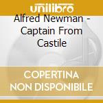 Alfred Newman - Captain From Castile cd