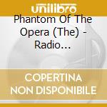 Phantom Of The Opera (The) - Radio Broadcast 1943 cd