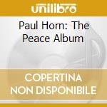 Paul Horn: The Peace Album cd