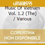 Music Of Vietnam Vol. 1.2 (The) / Various