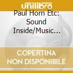 Paul Horn Etc: Sound Inside/Music And Architecture / Various cd musicale di Celestial Harmonies