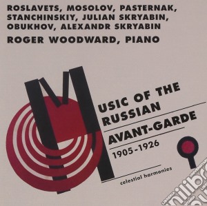 Roger Woodward: Music Of The Russian Avant-Garde (1905-1926) cd musicale di Woodward, Roger