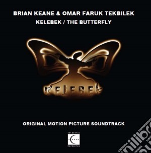 Brian Keane / Omar Tekbilek Faruk - Kelebek / The Butterfly cd musicale di KEANE-TEKBILEK-KELEBEK