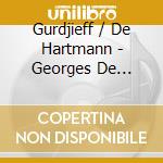 Gurdjieff / De Hartmann - Georges De Gurdjieff: Reading Of A Sacred Book Vol 2 (2 Cd) cd