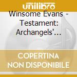 Winsome Evans - Testament: Archangels' Banquet / Shepherds' Delight (2 Cd) cd