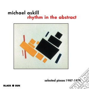 Michael Askill - Rhythm In The Abstract cd musicale di Michael Askill