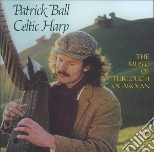 Turlough O'Carolan - Celtic Harp Music cd musicale di Patrick Ball