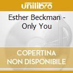Esther Beckman - Only You cd