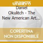Daniel Okulitch - The New American Art Song cd