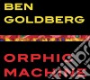 Ben Goldberg - Orphic Machine cd