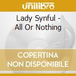 Lady Synful - All Or Nothing cd