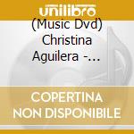 (Music Dvd) Christina Aguilera - Christina Aguilera: My Reflection: The Acclaimed Christmas Special cd