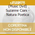 (Music Dvd) Suzanne Ciani - Natura Poetica cd