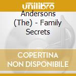 Andersons (The) - Family Secrets cd
